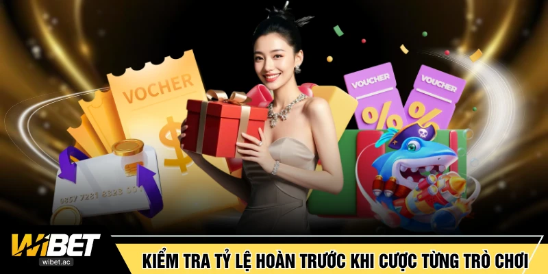 Kiểm tra tỷ lệ hoàn trước khi cược từng trò chơi